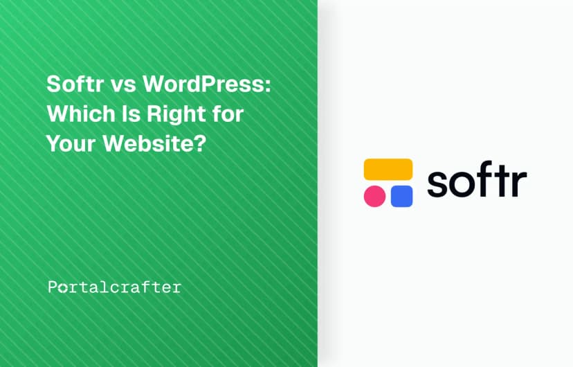 Softr vs WordPress: Which Is Right for Your Website?