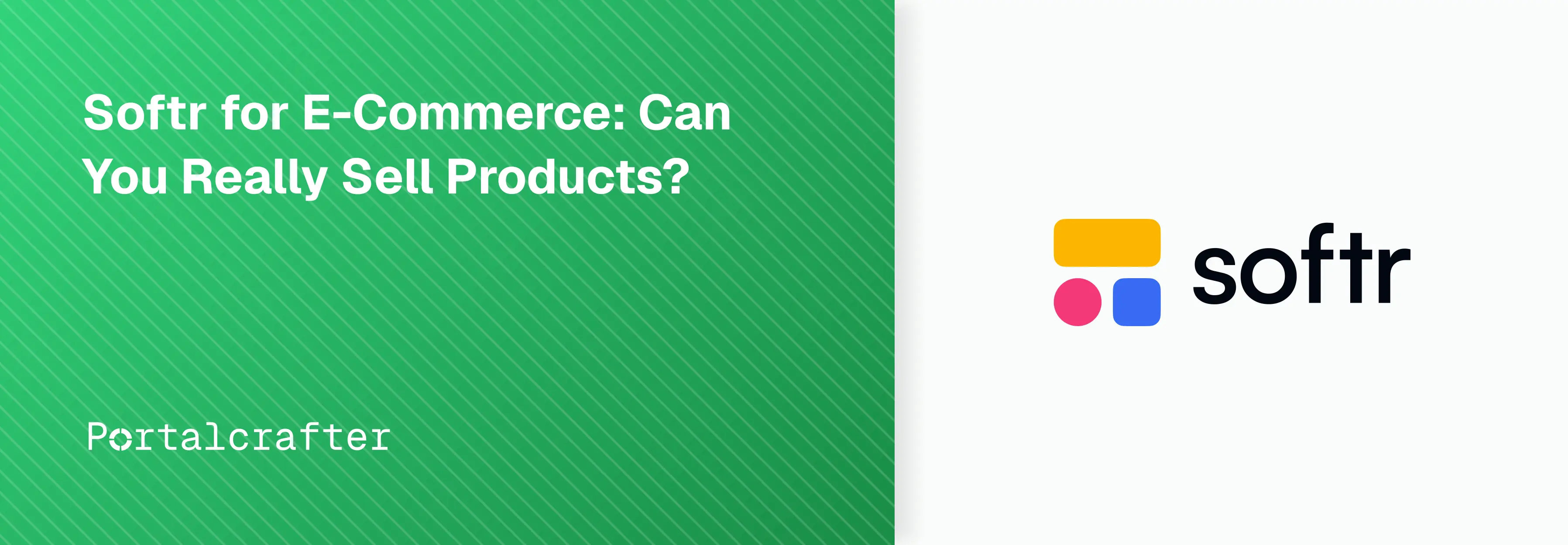 Softr for E-Commerce: Can You Really Sell Products?