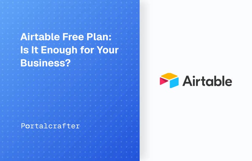 Airtable Free Plan: Is It Enough for Your Business?