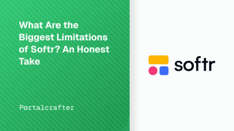What Are the Biggest Limitations of Softr? An Honest Take