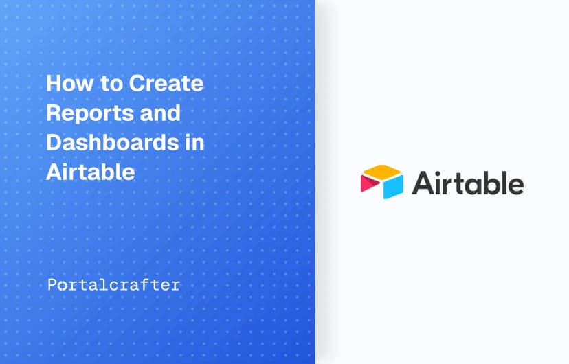 How to Create Reports and Dashboards in Airtable